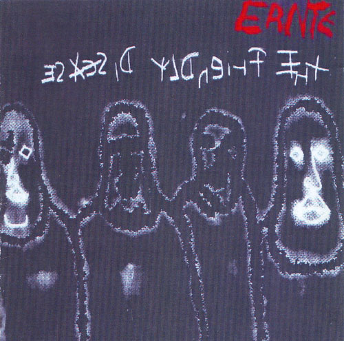 Ernte - Album - The friendly Disease